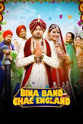 Bina Band Chal England 2023 ORG DVD Rip Full Movie